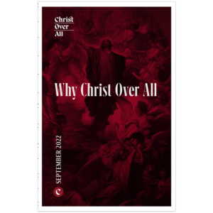 Why Christ Over All