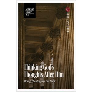 Thinking God’s Thoughts After Him: Doing Theology by the Book