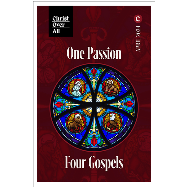 One Passion, Four Gospels