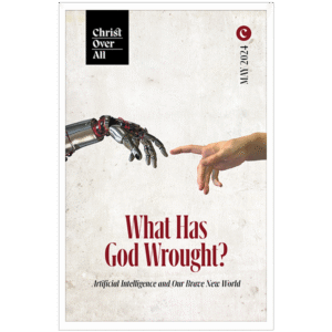 What Has God Wrought? Artificial Intelligence and Our Brave New World