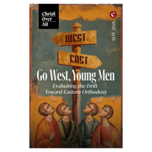 Go West, Young Men: Evaluating the Drift Toward Eastern Orthodoxy